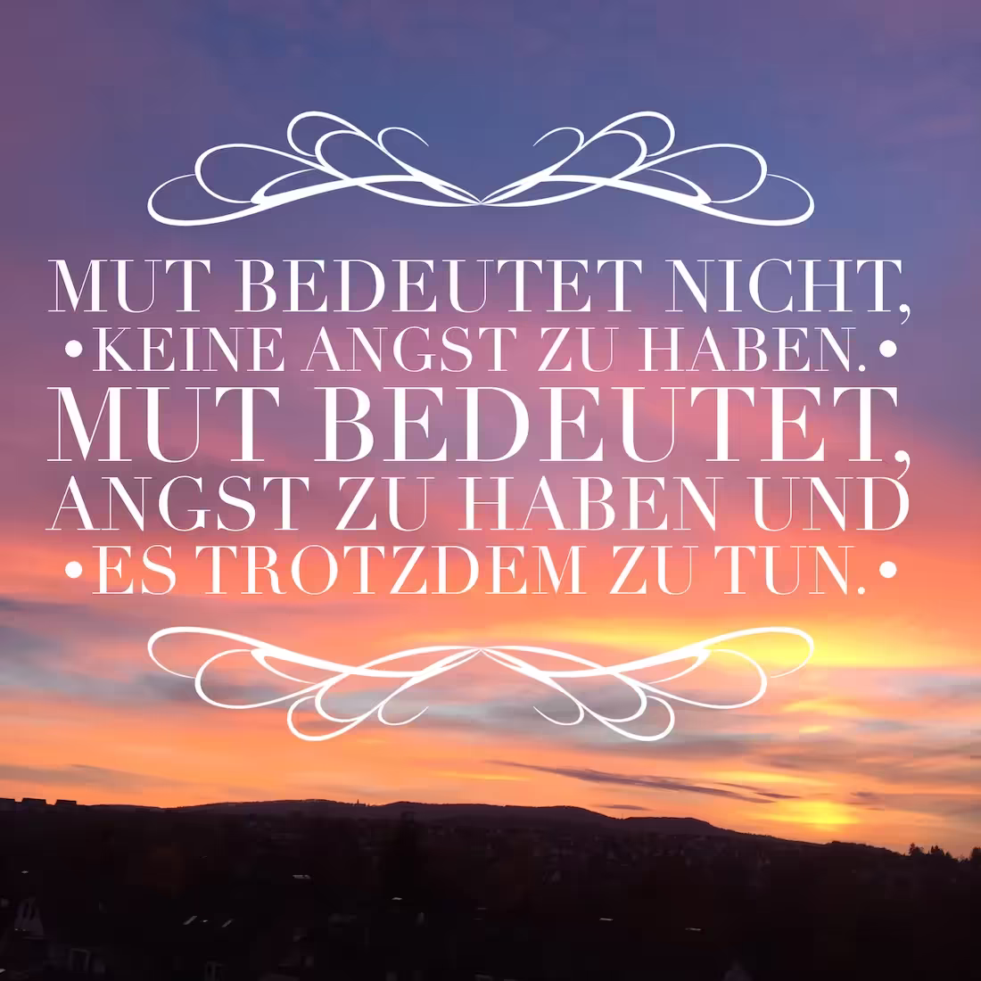 Mut und Angst